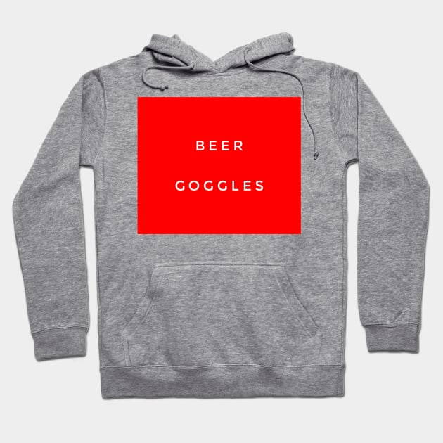 Beer goggles Hoodie by GMAT